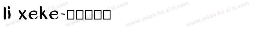li xeke字体转换